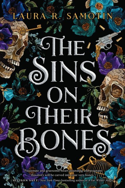 Laura R. Samotin - Sins on Their Bones, E-bok