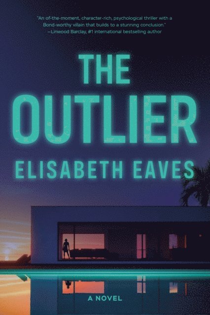 Elisabeth Eaves - Outlier, E-bok
