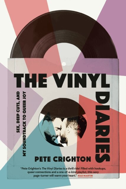 Pete Crighton - Vinyl Diaries, E-bok