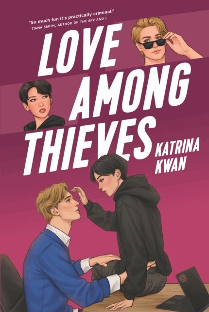 Katrina Kwan - Love Among Thieves, E-bok