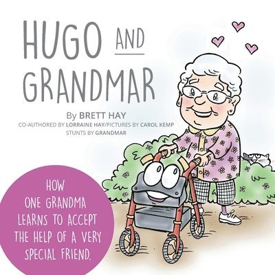 Brett Hay, Lorraine Hay - Hugo and Grandmar, Häftad. Tillgänglighet: Lägg i varukorg