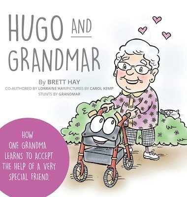 Brett Hay, Lorraine Hay - Hugo and Grandmar, Inbunden. Tillgänglighet: Lägg i varukorg