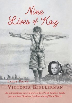 Victoria Kiellerman - Nine Lives of Kaz, Inbunden. Tillgänglighet: Lägg i varukorg