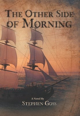 Stephen Goss - Other Side of Morning, Inbunden