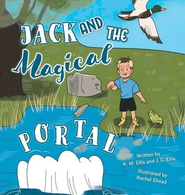 K M Ellis, J C Ellis - Jack and the Magical Portal, Inbunden. Tillgänglighet: Lägg i varukorg
