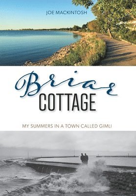 Joe Mackintosh - Briar Cottage, Inbunden