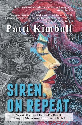 Patti Kimball, Lois Tuffin - Siren, On Repeat, Inbunden