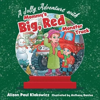 Alison Paul Klakowicz - Jolly Adventure with Mommy's Big, Red Monster Truck, Häftad. Tillgänglighet: Lägg i varukorg