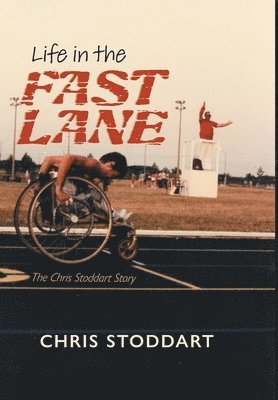 Chris Stoddart - Life in the Fast Lane, Inbunden. Tillgänglighet: Lägg i varukorg
