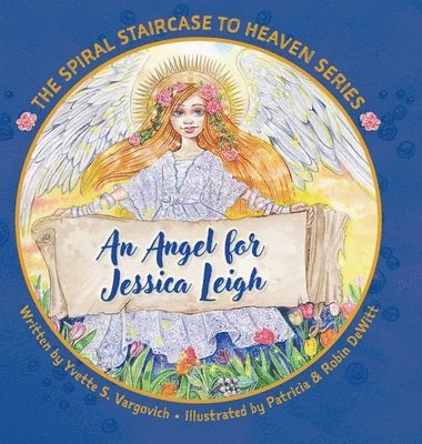 Yvette S - Angel for Jessica Leigh, Inbunden. Tillgänglighet: Lägg i varukorg