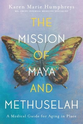 Mission of Maya and Methuselah