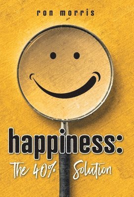 Ron Morris - Happiness, Inbunden