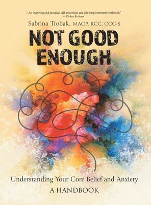 Sabrina Trobak - Not Good Enough, Inbunden
