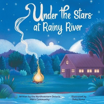 N W O M C, Theresa Stenlund - Under the Stars at Rainy River, Häftad. Tillgänglighet: Lägg i varukorg