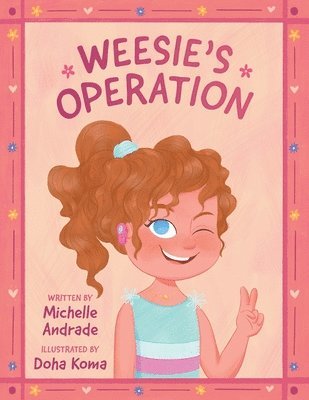 Michelle Andrade - Weesie's Operation, Häftad. Tillgänglighet: Lägg i varukorg