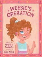 Michelle Andrade - Weesie's Operation, Inbunden. Tillgänglighet: Lägg i varukorg
