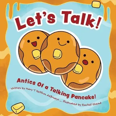 Mary T Heffron Debrueys - Let's Talk!, Häftad. Tillgänglighet: Lägg i varukorg