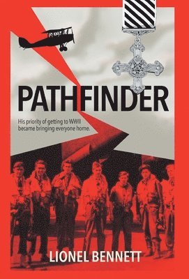 Lionel Bennett, Alex Schultz - Pathfinder, Inbunden