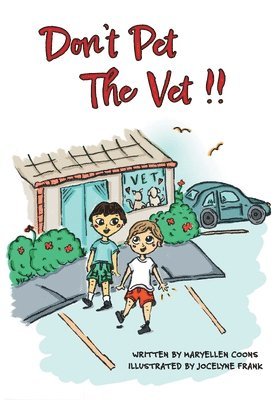 Maryellen Coons - Don't Pet The Vet !!, Häftad