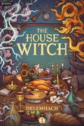 The House Witch 2