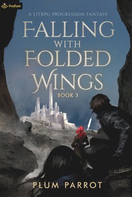 Plum Parrot, MC Gallup - Falling with Folded Wings 3, Häftad