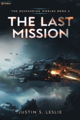 Justin S Leslie - Last Mission, Häftad. Tillgänglighet: Lägg i varukorg