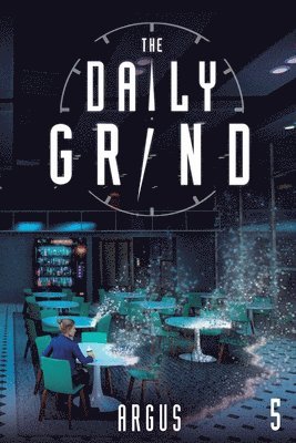Argus - Daily Grind 5, Häftad. Tillgänglighet: Lägg i varukorg