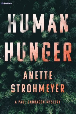 Anette Strohmeyer - Human Hunger, Häftad