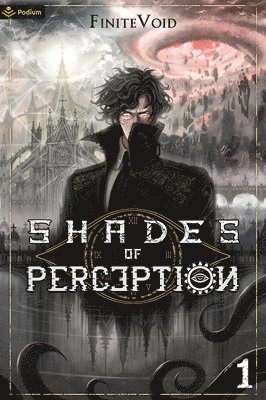 Shades of Perception