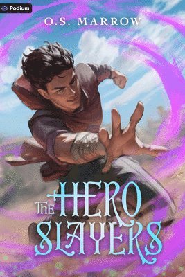 O S Marrow - Hero Slayers, Häftad