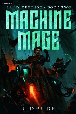J Drude - Machine Mage, Häftad