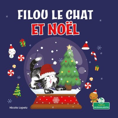 Nicola Lopetz - Filou Le Chat Et Noël (a Silly Kitty Christmas), Häftad