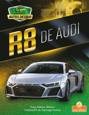 Tracy Nelson Maurer - R8 de Audi (R8 by Audi), Häftad