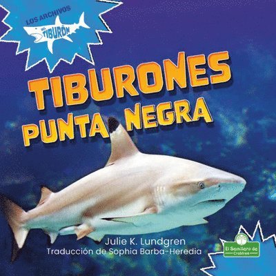 Julie K. Lundgren - Tiburones Punta Negra (Blacktip Reef Sharks), Inbunden