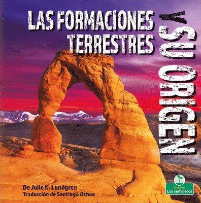 Julie K. Lundgren - Las Formaciones Terrestres Y Su Origen (Landforms and How They Are Made), Häftad. Tillgänglighet: Lägg i varukorg