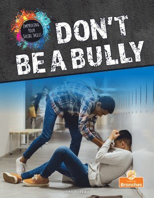 Vicky Bureau - Don't Be a Bully, Inbunden