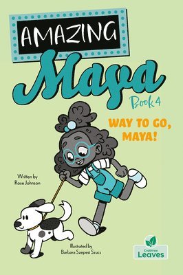 Rose Johnson - Way to Go, Maya!, Inbunden