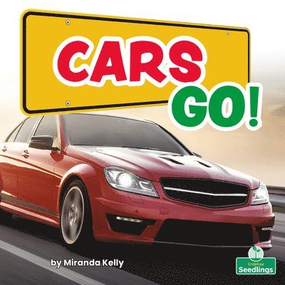 Miranda Kelly - Cars Go!, Häftad