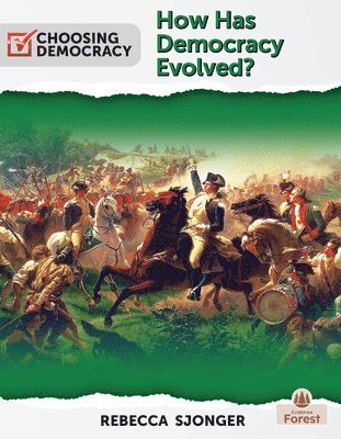 Rebecca Sjonger - How Has Democracy Evolved?, Häftad