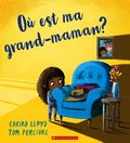 O� Est Ma Grand-Maman?