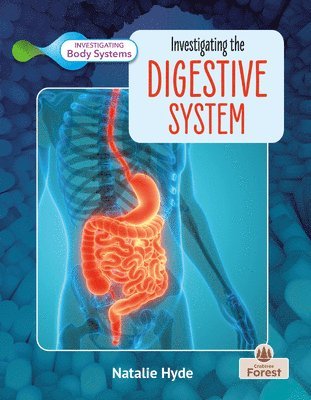 Natalie Hyde - Investigating the Digestive System, Häftad