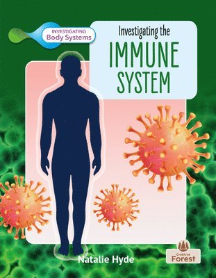 Natalie Hyde - Investigating the Immune System, Häftad