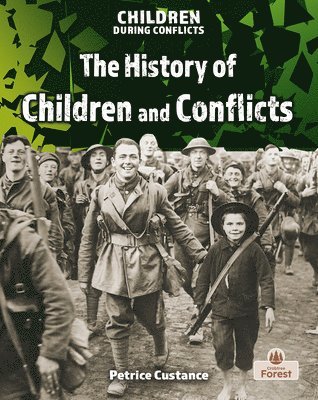 Petrice Custance - The History of Children and Conflicts, Häftad