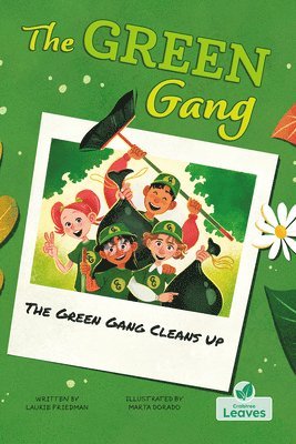 Laurie Friedman - The Green Gang Cleans Up, Häftad. Tillgänglighet: Lägg i varukorg
