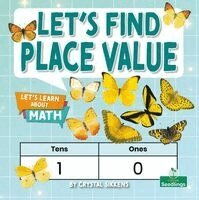 Crystal Sikkens - Let's Find the Place Value, Inbunden