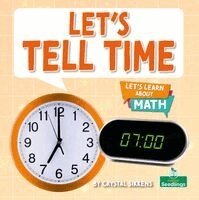 Crystal Sikkens - Let's Tell Time, Inbunden