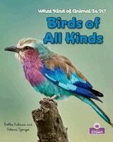 Kelley MacAulay, Bobbie Kalman - Birds of All Kinds, Inbunden. Tillgänglighet: Tillfälligt slut