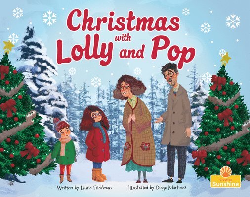 Laurie Friedman - Christmas with Lolly and Pop, Inbunden