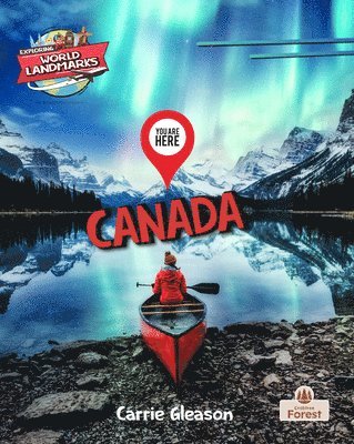 Carrie Gleason - You Are Here: Canada, Häftad