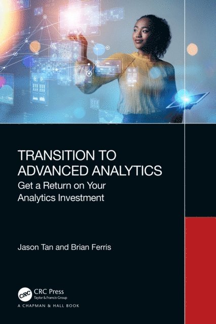 Brian Ferris, Jason Tan - Transition to Advanced Analytics, E-bok